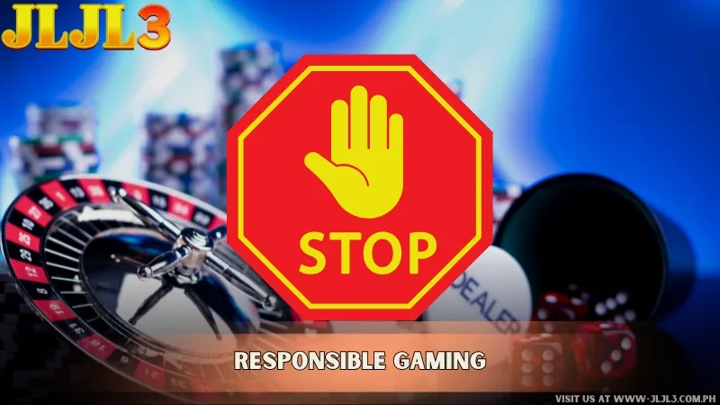 JLJL3 Responsible Gaming